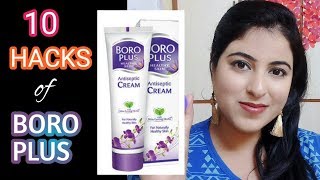 TOP 10 BEAUTY USES OF BORO PLUS  SKINCARE HACKS of Boro Plus  बोरो प्लस के चमत्कारी फायदे [upl. by Breech]