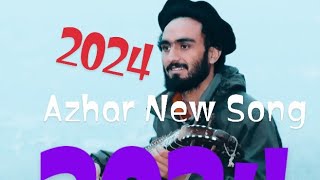 Azhar Chitrali New Song 2024 [upl. by Mansur758]