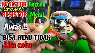 KITA COBA‼️Ganti resistor karbon dengan resistor metal [upl. by Cecilla]