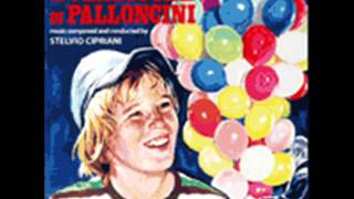 Il venditore di palloncini Musica Stelvio Cipriani [upl. by Atterahs]