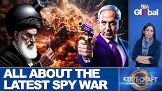 Spy War How Iran amp Israel Are Relying Heavily On Espionage  Statecraft  Episode 31 [upl. by Prue]