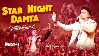 Star Night Damta Uttrakhand  Thakur Raghubir Singh  Part 1  TSMusic Live [upl. by Edroi]