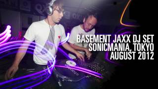 Basement Jaxx  DJ Set   Sonicmania Tokyo 2012 [upl. by Llevol]