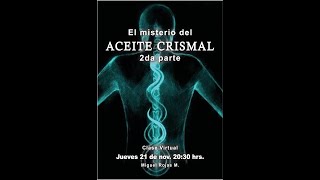 El Misterio del Aceite Crismal 2da parte [upl. by Market]