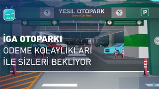 İGA İstanbul Havalimanı Otoparkı Ödeme Kolaylıkları İle Sizleri Bekliyor [upl. by Birch]