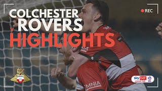 Colchester United v Doncaster Rovers highlights [upl. by Refeinnej]