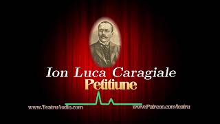 Petitiune  Ion Luca Caragiale [upl. by Sina]