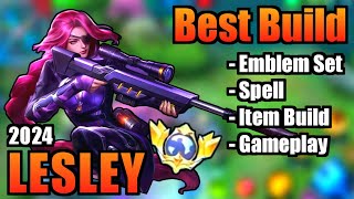 LESLEY BEST BUILD 2024  TOP 1 GLOBAL LESLEY BUILD  LESLEY  MOBILE LEGENDS  MLBB [upl. by Elbring]