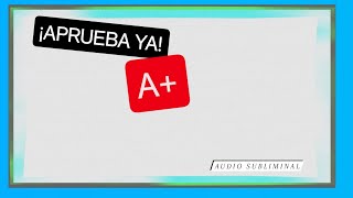 👍Audio subliminal para APROBAR un Examen  Como aprobar un examen  Aprobar examen estudiando un día [upl. by Sennahoj]