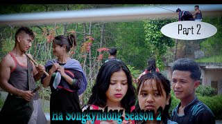 Ha Nongkyndong season 2\\part 2\\khasi series \Swa\\Meikhaduh Bahheh\\ moll [upl. by Ynelram]