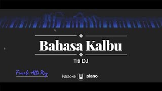 Raisa  Titi DJ  Bahasa Kalbu KARAOKE PIANO  FEMALE LOWER KEY [upl. by Iey475]