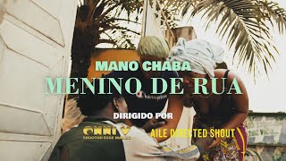 MANO CHABA  MENINO DE RUA OFICIAL VÍDEO [upl. by Ytte]