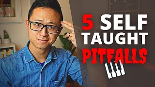 5 Common Pitfalls of SelfTaught Pianists  Piano Lesson [upl. by Yetnruoc]