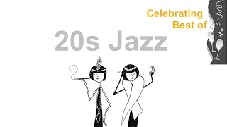 20s Jazz and 20s Jazz Instrumental Best of 20s Jazz Remix in 20s Jazz and JazzMusic Playlist [upl. by Shaikh]