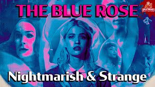 The Blue Rose Horror Movie Review [upl. by Bick]