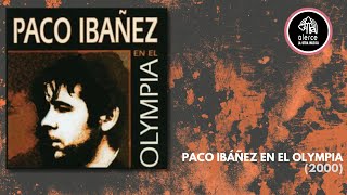 Paco Ibáñez en el Olympia  Album Completo [upl. by Niamart658]