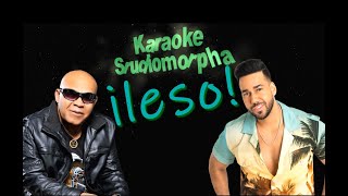 ileso Romeo Santo y Teodoro Reyes Karaoke 2022 [upl. by Eidob449]