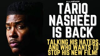 TARIQ NASHEED Talks Haters Efforts To Stop quotMicrophone Checkquot And Separating Fact amp Fiction [upl. by Jillana]