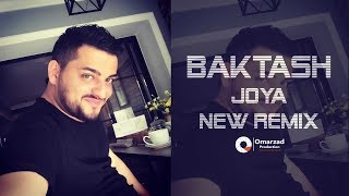 Baktash Joya  New Remix Afghani 2018 [upl. by Biggs471]