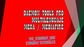 DAEMON TOOLS PRO FULL ESPAÑOL  MEGA  MEDIAFIRE [upl. by Akinoj]