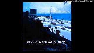 Belisario Lopez y su Orquesta  Bombon Cha [upl. by Mcculloch]