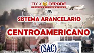 Qué es el Sistema Arancelario Centroamericano SAC Estructura [upl. by Gilemette]