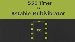 555 Timer as Astable Multivibrator Working Design and Derivations [upl. by Hailed]