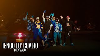 Tengo Lo Cualto  Dr Vianco Official Video [upl. by Herc]