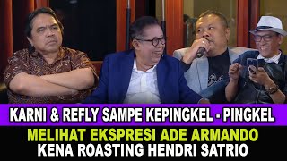 NGAKAK GILIRAN ADE ARMANDO YANG KENA ULTI HENDRI SATRIO [upl. by Atrice]