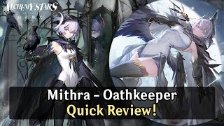 Alchemy Stars Mithra  Oathkeeper Quick Review One of The Best Enhanced Tiles Support [upl. by Dorman]