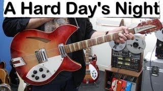 A Hard Days Night The Beatles Rickenbacker 360 12 Strings 1964 [upl. by Enninaej]