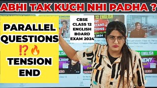 Parallel Questions Class 12 English  Tips To Solve CBSE CLASS 12 ENGLISH PARALLEL QUESTIONS [upl. by Almira]