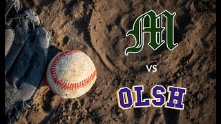 Mercyhurst Prep vs OLSH  High School Baseball [upl. by Rebmac]