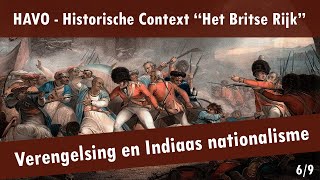 06 Het Britse Rijk  Brits Kolonialisme in India  Verengelsing en Indiaas Nationalisme [upl. by Lhadnek]