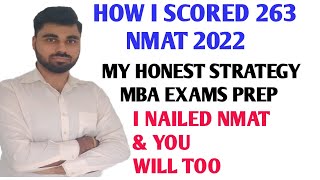 HOW I SCORED 263 IN NMAT 2022  MY HONEST STRATEGY  NMAT MBA PREP  namansethi07 [upl. by Ostap]