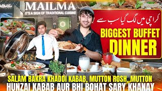 Sab Se Bara Dinner Buffet START ho giya  Salim Bakra Khaddi Kabab  Biggest Buffet at Mailma [upl. by Esserac]