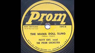 Patty Kay  The mama doll song 1954 [upl. by Javler620]