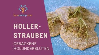 Gebackene Holunderblüten  Lanas Tipps aus der Kärntner Küche gebackene Hollerstrauben Rezept [upl. by Nemzzaj860]