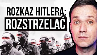 Dlaczego Hitler kazał wymordować wszystkich komandosów [upl. by Naneek]