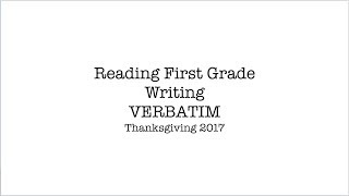 Reading First Grade Writing Verbatim [upl. by Maretz]