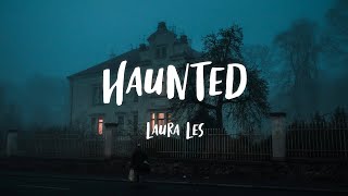 Laura Les  Haunted Lyrics [upl. by Hurless]