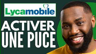 Comment Activer Une Puce Lycamobile  Activer Lycamobile  Mise à Jour 2024 [upl. by Sybila]