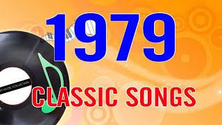 1979 Classic Hits  Greatest 70s Music  Best Songs Of The 1979 [upl. by Mendes]