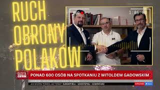 PONAD 600 OSÓB NA SPOTKANIU  RUCH OBRONY POLAKÓW  WITOLD GADOWSKI  SUMLIŃSKI  PIECH  POLSKA [upl. by Hammerskjold]