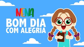 Bom dia com alegria  Cante com Nena 1  Música Gospel Infantil  Desenho [upl. by Astiram456]