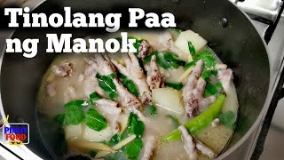 TINOLANG PAA NG MANOK  PANLASANG PINOY [upl. by Winni834]