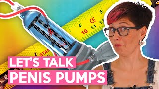 The curious history and science of PENIS PUMPS [upl. by Egreog779]