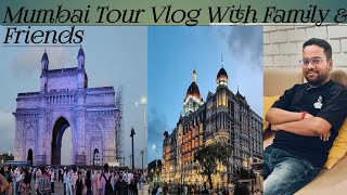 Mumbai Tour Vlog With Family amp Friends [upl. by March]