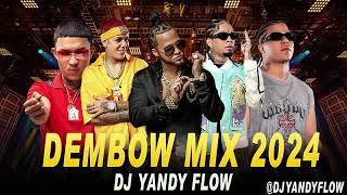 Dembow mix 2024 Vol10 DJYANDYFLOW [upl. by Enilrad]