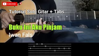 Buku Ini Aku Pinjam  Iwan Fals Melodi Gitar Versi Akustik Tab [upl. by Eurydice]